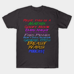 This is a Beast Wars Podcast T-Shirt